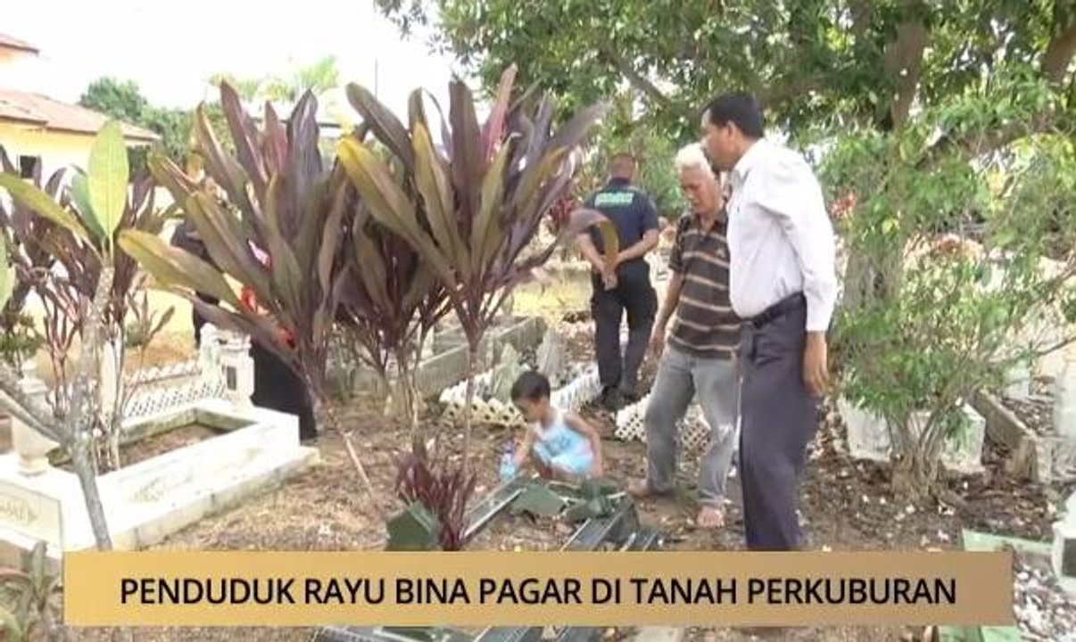 AWANI - Melaka: Penduduk merayu bina pagar di tanah perkuburan