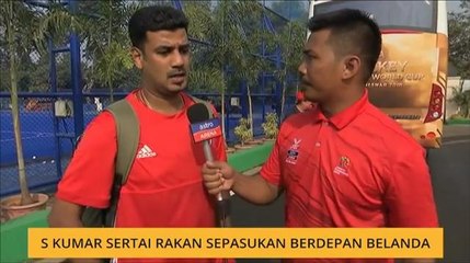 S Kumar sertai rakan sepasukan berdepan Belanda