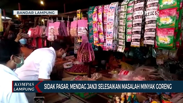 Sidak ke Pasar, Mendag RI Janji Selesesaikan Masalah Minyak Goreng