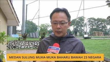 Medan sulung muka-muka baharu bawah 23 negara