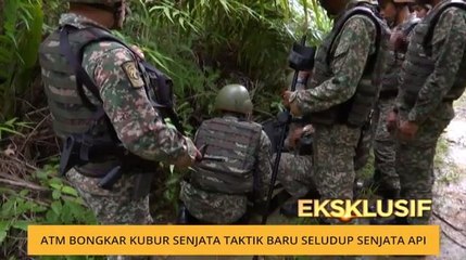 [EKSKLUSIF] ATM bongkar 'kubur senjata' taktik baru seludup senjata api