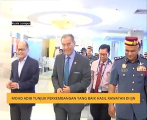 Mohd Adib tunjuk perkembangan yang baik hasil rawatan di IJN