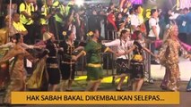 Kalendar Sabah: Hak Sabah bakal dikembalikan selepas...