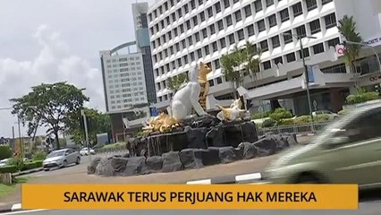 Kalendar Sarawak: Sarawak terus perjuang hak mereka