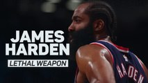 James Harden - Lethal Weapon