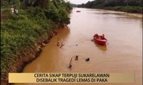 AWANI - Terengganu: Cerita sikap terpuji sukarelawan disebalik tragedi lemas di Paka