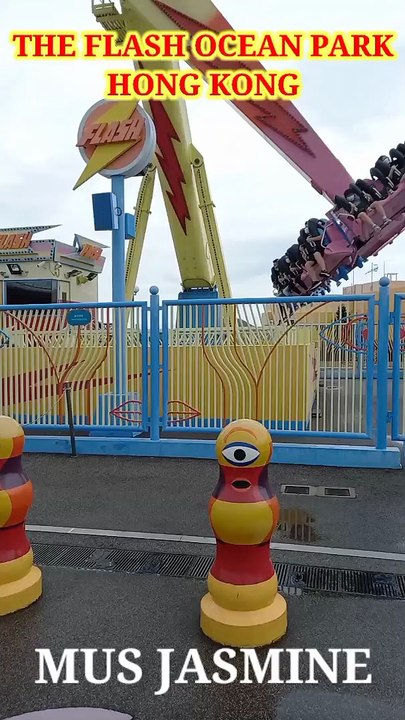THE FLASH || OCEAN PARK|| HONG KONG