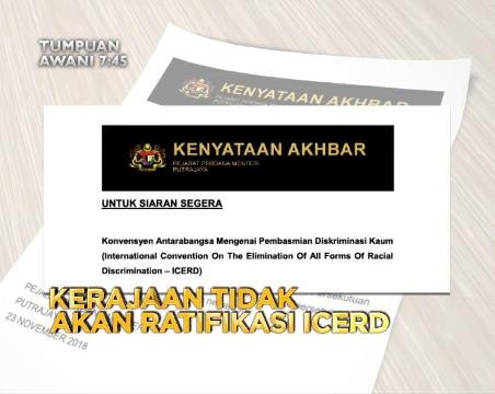 Tumpuan AWANI 7.45: Kerajaan tidak akan ratifikasi ICERD