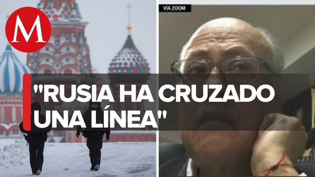 Rubén Beltrán, Ex embajador de México en Rusia. Rusia inicia operaciones contra Ucrania