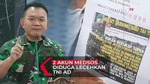 2 Akun Medsos Dilaporkan Kepolisi Terkait Dugaan Pelecehan TNI AD dan Jenderal Dudung Abdrurachman