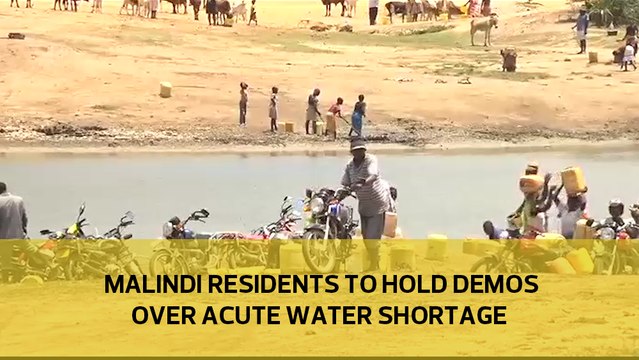Malindi residents to hold demos over acute water shortage