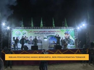 Ribuan penyokong Hamas berkumpul, beri penghormatan terakhir