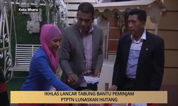 AWANI - Kelantan: IKHLAS lancar Tabung Bantu Peminjam PTPTN lunaskan hutang
