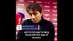 Spurs in a relegation battle, not a top four fight - Conte