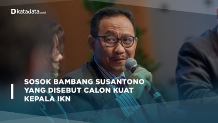 Sosok Bambang Susantono yang Disebut Calon Kuat Kepala IKN | Katadata Indonesia