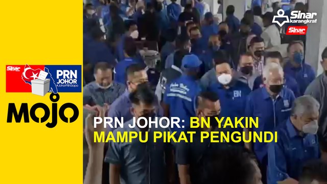 PRN Johor: BN yakin mampu pikat pengundi