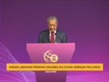 ASEAN: Jadikan perang dagang AS-China sebagai peluang