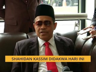Kes cabul: Shahidan Kassim didakwa hari ini