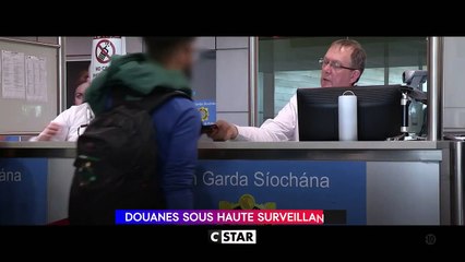 Douanes sous haute surveillance - 25 février