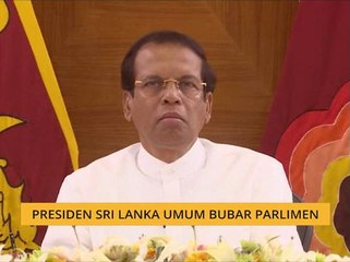 Presiden Sri Lanka umum bubar Parlimen