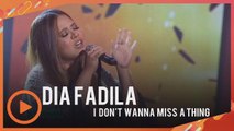 Dia Fadila - I Don't Wanna Miss A Thing