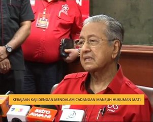 Kerajaan kaji dengan mendalam mansuh hukuman mati