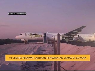 10 cedera pesawat lakukan pendaratan cemas di Guyana