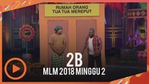 MLM 2018: 2B terus berjuang