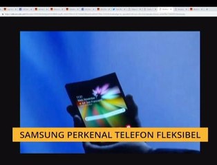 #Bualan 8 Nov: Samsung perkenal telefon fleksibel