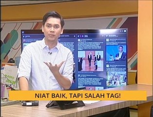 #Bualan 8 Nov: Niat baik, tapi salah tag!