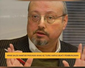 Arab Saudi hantar pasukan khas ke Turki hapus bukti pembunuhan
