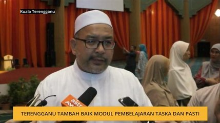 Terengganu tambah baik modul pembelajaran Taska dan Pasti