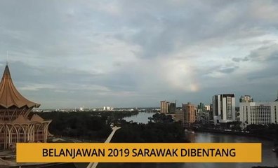 Kalendar Sarawak: Belanjawan 2019 Sarawak dibentang