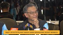 Bajet 2019: PTPTN, niat masih sama mekanisme sedikit berbeza