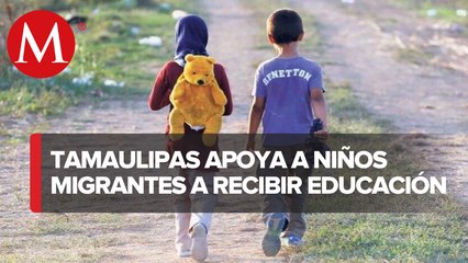 Migrantes realizan trámites para poder estudiar en Tamaulipas