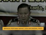 Mangsa pertama nahas Lion Air dikenal pasti