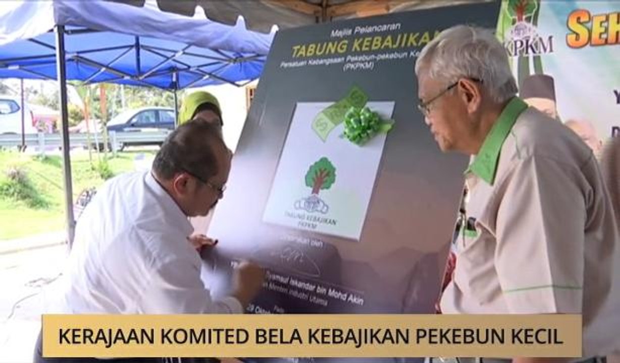 AWANI - Melaka: Kerajaan komited bela kebajikan pekebun kecil