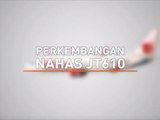 Perkembangan nahas JT610