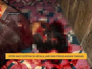 Isteri mati ditetak di kepala, jari dan pergelangan tangan