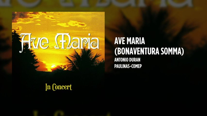 Antonio Duran - Ave Maria - (Bonaventura Somma)