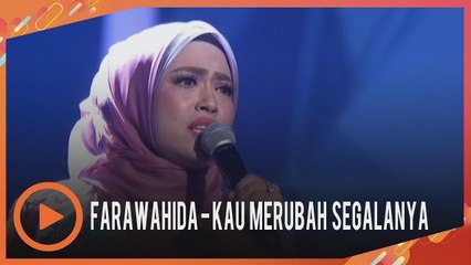 Farawahida - Kau Merubah Segalanya