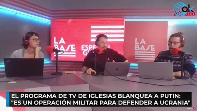 El programa de TV de Iglesias blanquea a Putin: Es un operación militar para defender a Ucrania