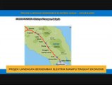 Projek landasan berkembar elektrik mampu tingkat ekonomi