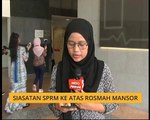 Siasatan SPRM ke atas Rosmah Mansor