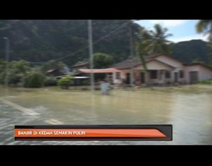 Banjir di Kedah semakin pulih