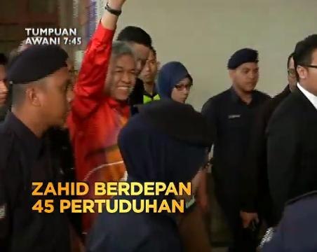 Tumpuan AWANI 7.45: Zahid berdepan 45 pertuduhan