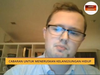 Cabaran untuk meneruskan kelangsungan hidup