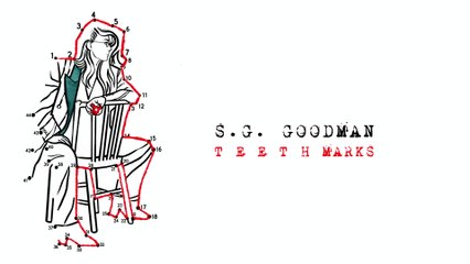 S.G. Goodman - Teeth Marks