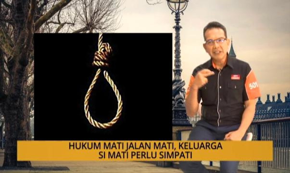 Nota Razak Chik: Hukum mati jalan mati, keluarga si mati perlu simpati