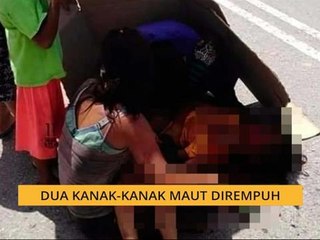Dua kanak-kanak maut dirempuh